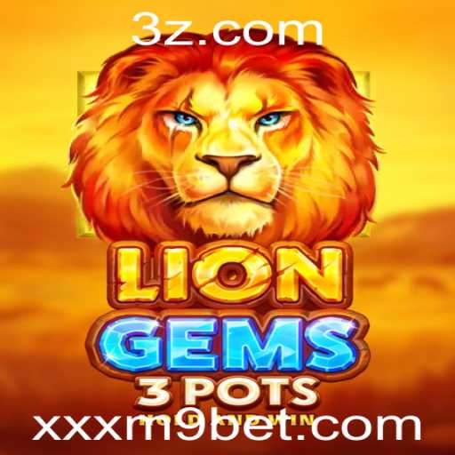 Descubra o Fascinante Mundo de LionGems3pots na Plataforma xxxm9.bet