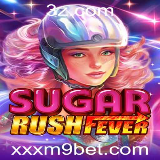 Descubra as Emoções de SugarRushFever no xxxm9.bet